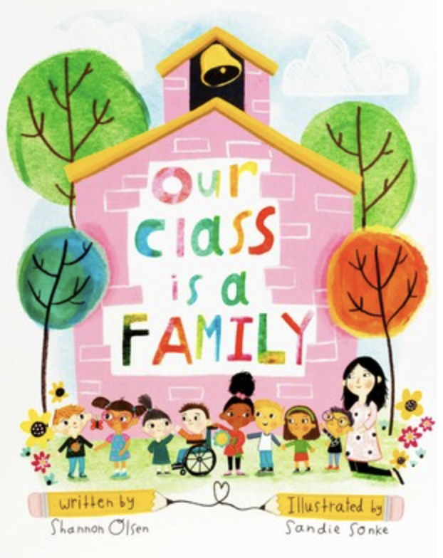 Our Class is a Family by Shannon Olsen